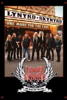Poster do filme Lynyrd Skynyrd: One More For The Fans
