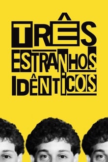 Poster do filme Três Estranhos Idênticos