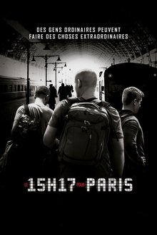 Le 15h17 pour Paris streaming VF gratuit complet