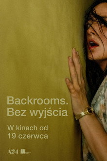 Backrooms. Bez wyjścia