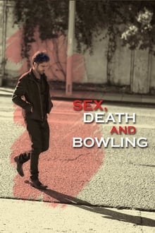 Sex, Death and Bowling movie poster