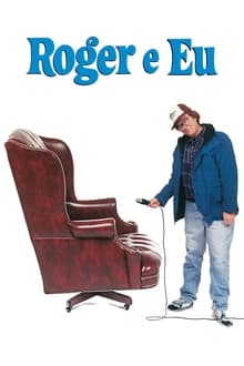 Poster do filme Roger e Eu