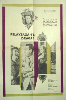 Relaxează-te, dragă!