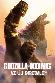 Godzilla x Kong: Az új birodalom
