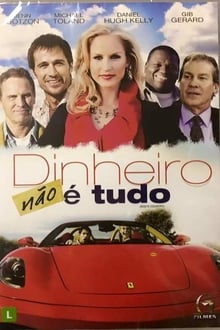 Poster do filme Dinheiro Não é Tudo