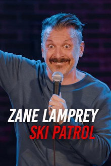 Zane Lamprey: Ski Patrol