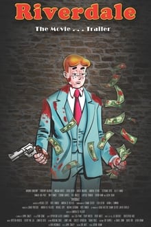 Poster do filme Riverdale: The Archie Movie Trailer