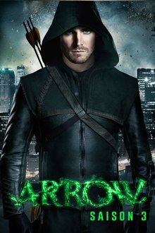 Arrow Saison 3 Streaming VF