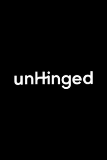 unHinged