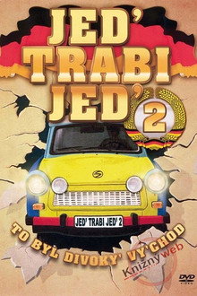 Jeď, Trabi, jeď! 2