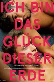 Ich bin das Glück dieser Erde