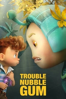 Poster do filme Trouble Nubble Gum