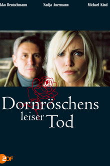 Dornröschens leiser Tod