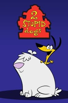2 Stupid Dogs tv show poster