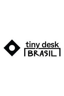 Tiny Desk Brazil