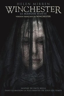 La Malédiction Winchester streaming VF gratuit complet