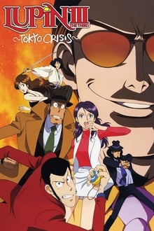Poster do filme Lupin III: Crise em Tóquio