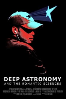 Poster do filme Deep Astronomy and the Romantic Sciences