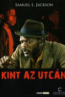 Kint az utcán