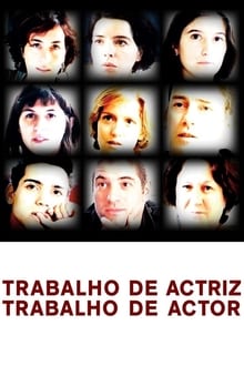 Poster do filme Trabalho de Actriz, Trabalho de Actor