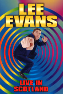 Poster do filme Lee Evans: Live in Scotland