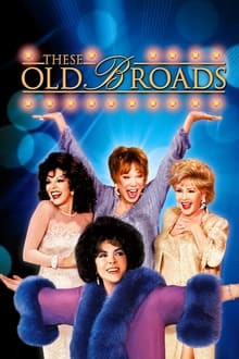 These Old Broads movie poster