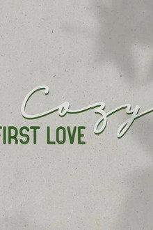 Cozy First Love