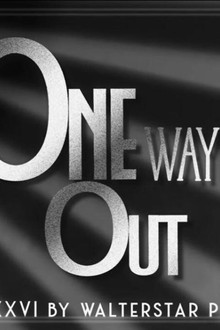 One Way Out