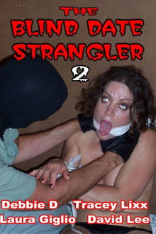 The Blind Date Strangler 2