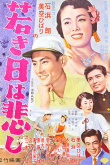 The Days of Youth are Days of Sadness