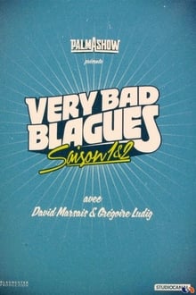 Poster da série Palmashow - Very Bad Blagues