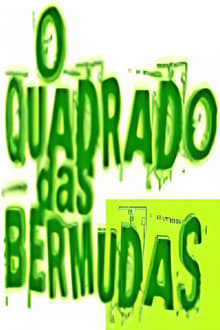 Poster da série O Quadrado das Bermudas