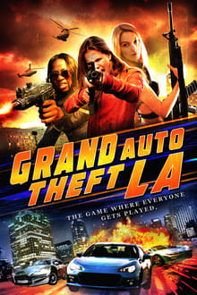 Grand Auto Theft: L.A. movie poster