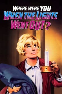 Poster do filme Where Were You When the Lights Went Out?
