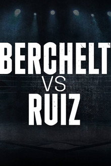 Miguel Berchelt vs. Diego Ruiz