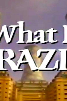 What Is Brazil?