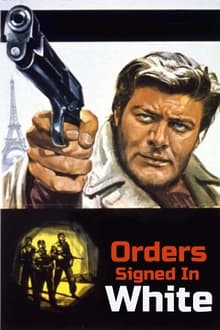 Poster do filme Orders Signed in White