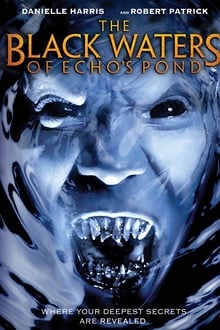 The Black Waters of Echo's Pond poster