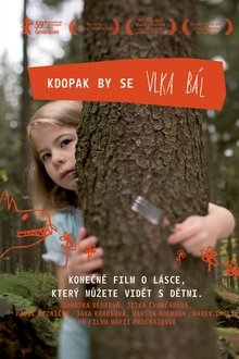 Kdopak by se vlka bál