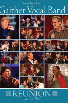 Gaither Vocal Band: Reunion Volume 2