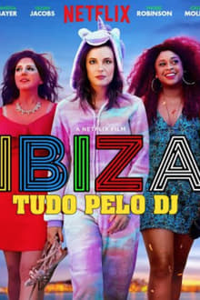 Poster do filme Ibiza: Tudo pelo DJ