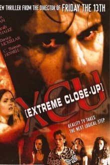 XCU: Extreme Close Up movie poster