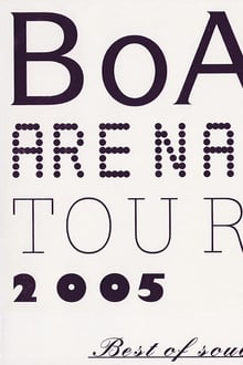 Poster do filme BoA  Arena Tour 2005 -Best of Soul-