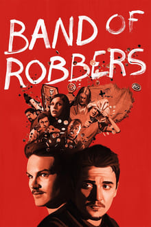 Band of Robbers movie poster