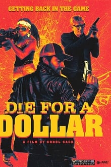 Poster do filme Die for a Dollar