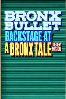 Poster da série Bronx Bullet: Backstage at 'A Bronx Tale' with Ariana DeBose