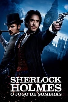 Poster do filme Sherlock Holmes: A Game of Shadows