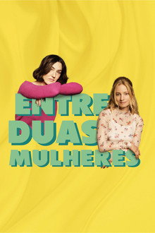 Entre Duas Mulheres