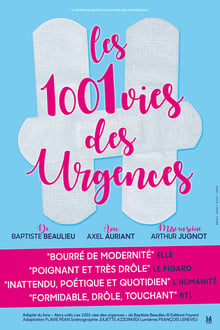 Poster do filme Les 1001 Vies des Urgences