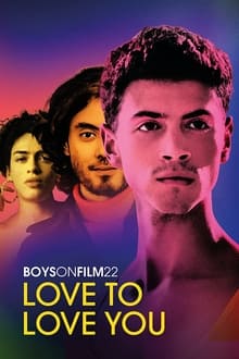 Boys on Film 22: Love to Love You movie poster